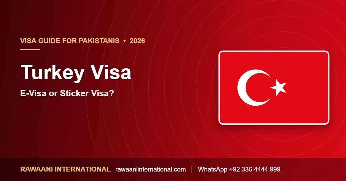 Turkey Visa for Pakistanis 2026: E-Visa or Sticker Visa?