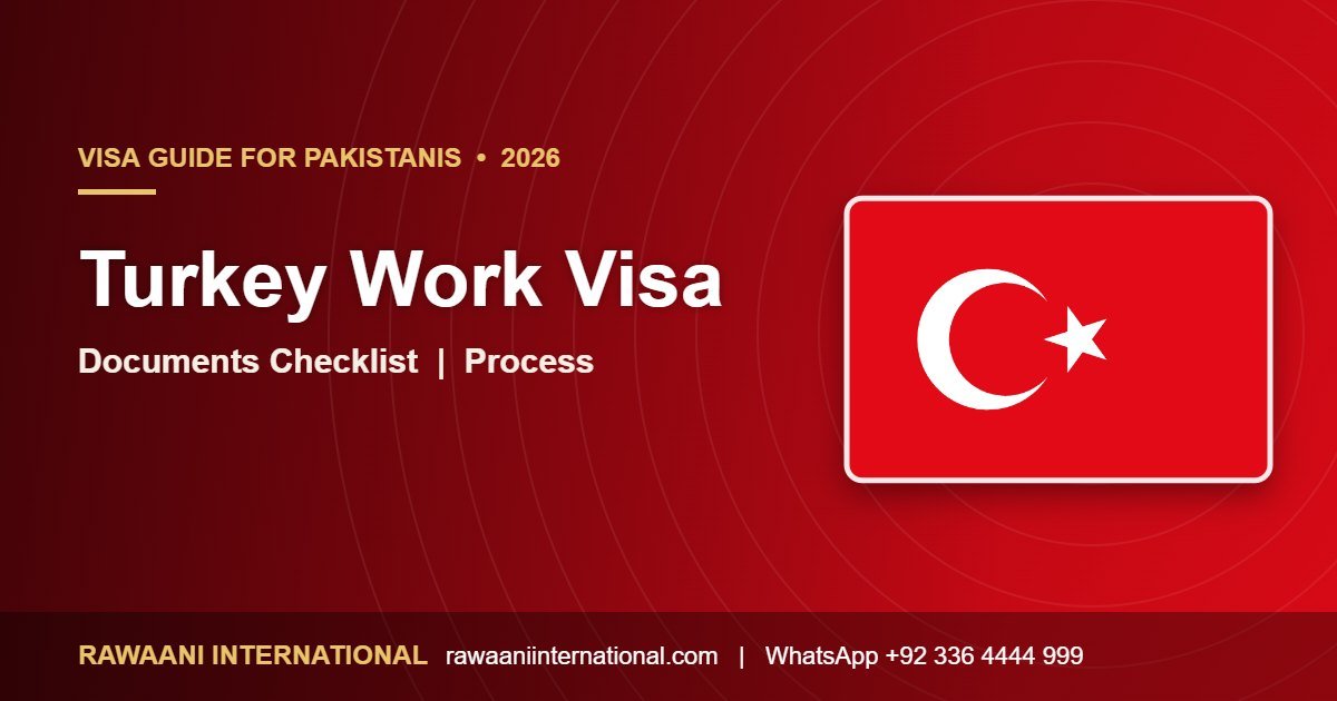 Turkey Work Visa for Pakistanis 2026 requirements and process