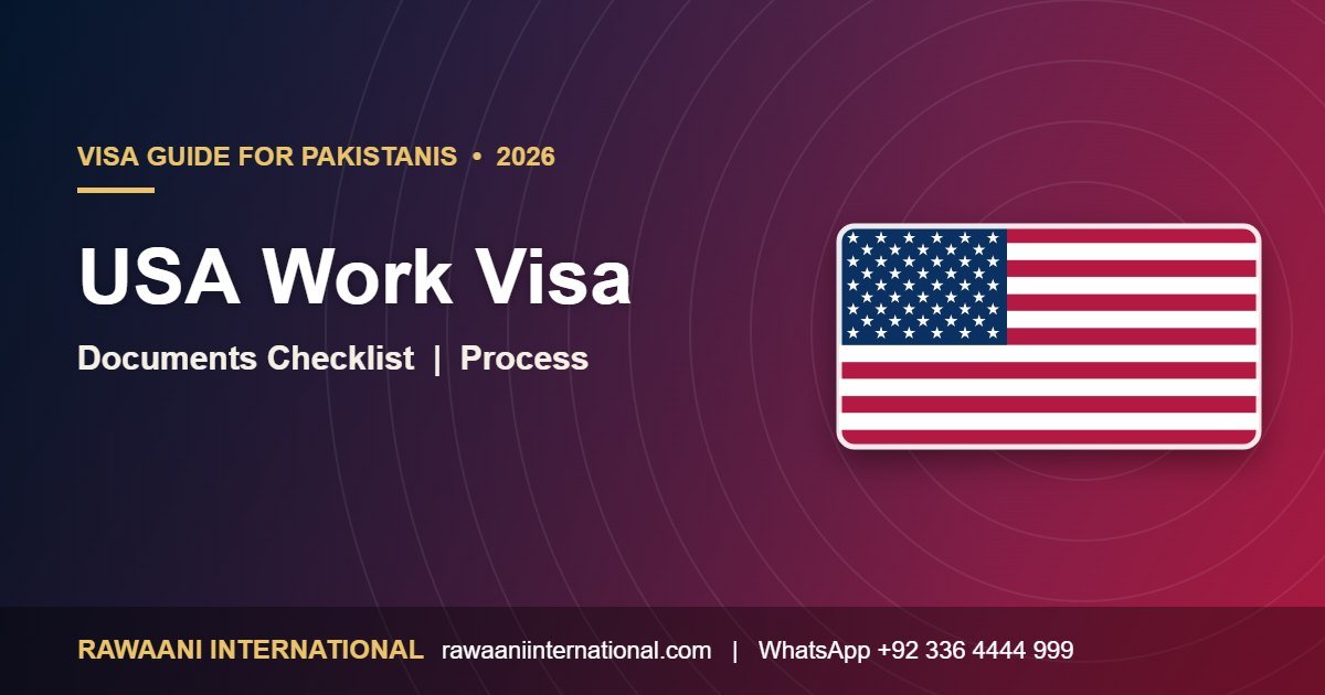 USA Work Visa for Pakistanis 2026 requirements and process